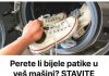 PERETE LI BIJELE PATIKE U MAŠINI ZA VEŠ- STAVITE JEDNU STAVR U BUBANJ I BIT ĆE KAO NOVE