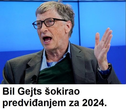 Bil Gates je sokirao svojim predvidjanjima za 2024 godinu..