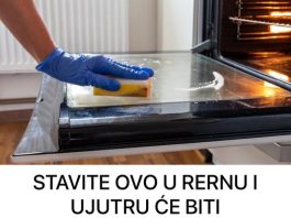 STAVITE OVO U RERNU I UJUTRU ĆE BITI BLISTAVO ČISTA