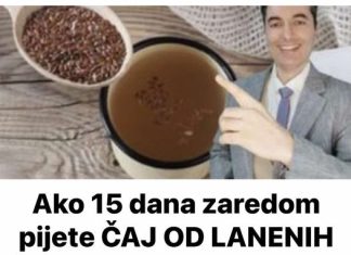AKO 15 DANA ZAREDOM PIJETE ČAJ OD LANENIH SJEMENEKI EVO ŠTA ĆE SE DOGODITI