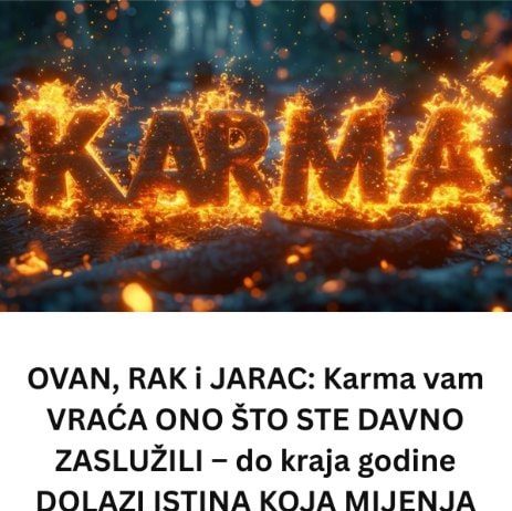 Ovan,rak i jarac: Karma vam vraca ono sto ste nedavno zasluzili!!