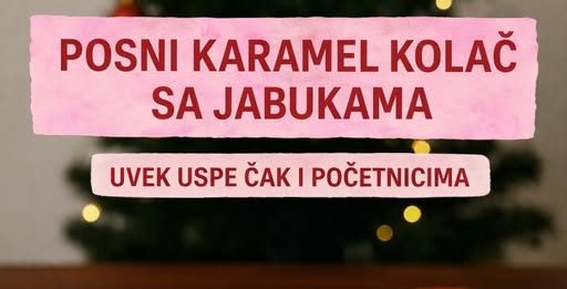 Posni karamel kolac sa jabukama