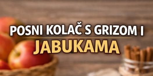 Posni kolac sa grizom i janukama