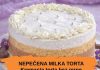 Milka torta bez pečenja
