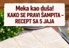 Šampita sa 5 jaja – provjeren recept za savršeno mekanu koru i bogatu, pjenastu kremu